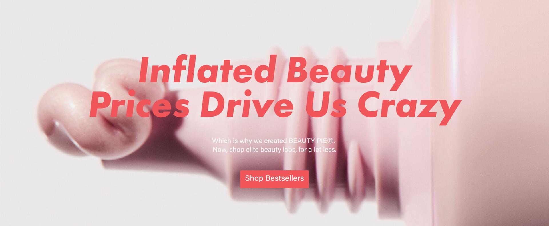 Inflated Beauty Prices Drive Us Crazy